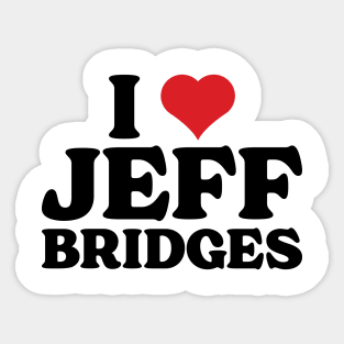 I Heart Jeff Bridges v2 Sticker